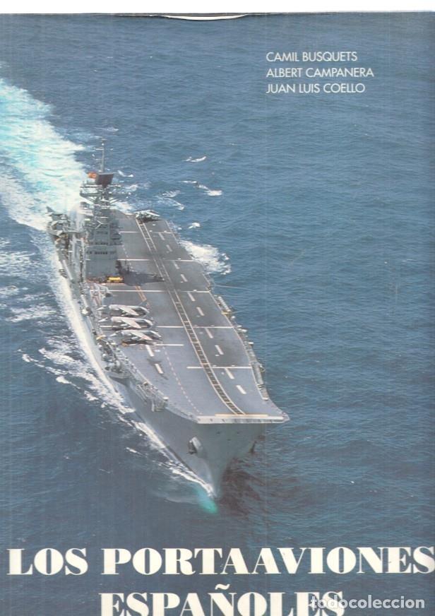 Libros: Los portaaviones espa&ntilde;oles - varios - Foto 1