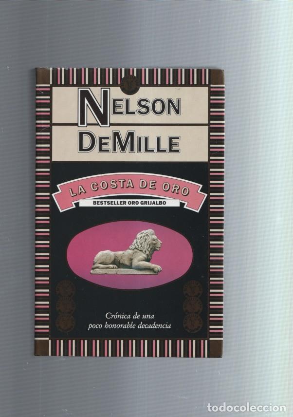 Libros: BestSeller Oro Grijalbo: La costa de oro: cronica de una poco honorable decadencia - Nelson DeMille