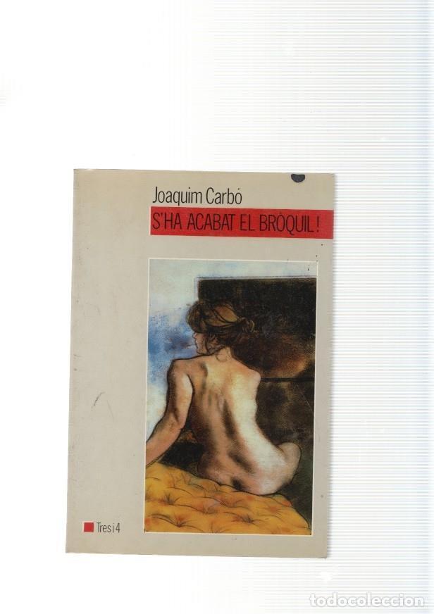 Libri di seconda mano: S'Ha acabat el Broquil - Joaquim Carbo