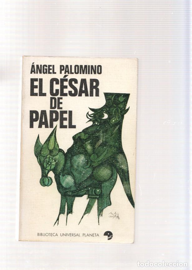 Libros: El Cesar de papel - Angel Palomino - Foto 1