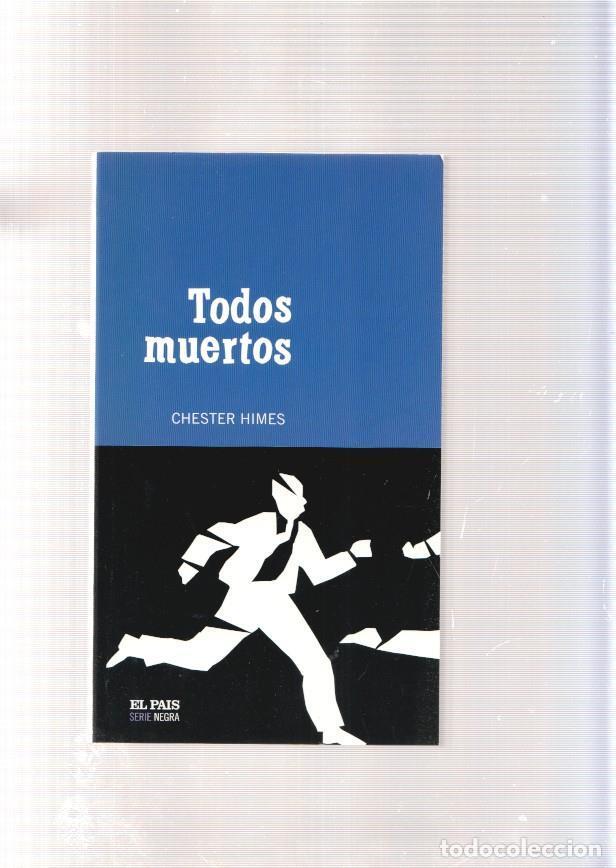 Libros: Todos muertos - Chester Himes - Foto 1