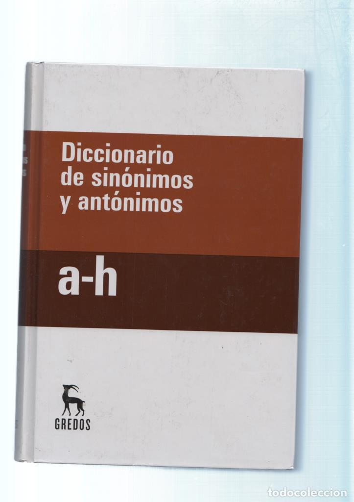 Libros: Diccionario de sinonimos y antonimos a - h - Varios - Foto 1