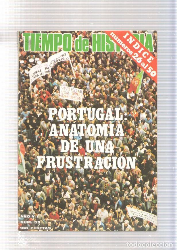 books: Tiempo de Historia numero 53, abril 1979: Fue posible la Monarquia el 14 de abril de 1931?- - Varios