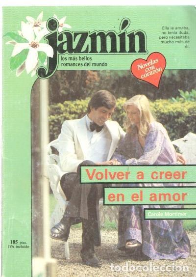 B&uuml;cher: Jazmin numero 429: Volver a creer en el amor - Carole Mortimer