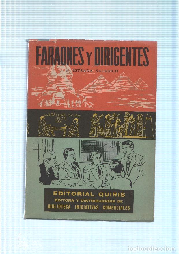 B&uuml;cher: Faraones y dirigentes - F. Estrada Saladich