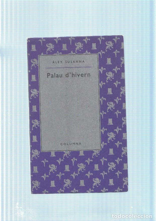Libri di seconda mano: Palau d'hivern - Alex Susanna