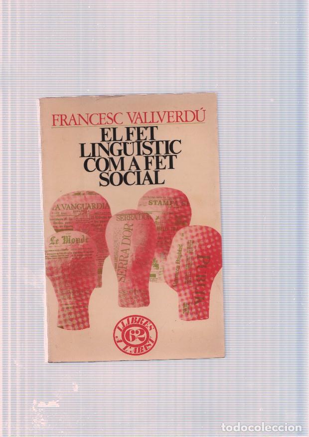 Libros: El fet linguistic com a fet social - Francesc Vallverdu - Foto 1