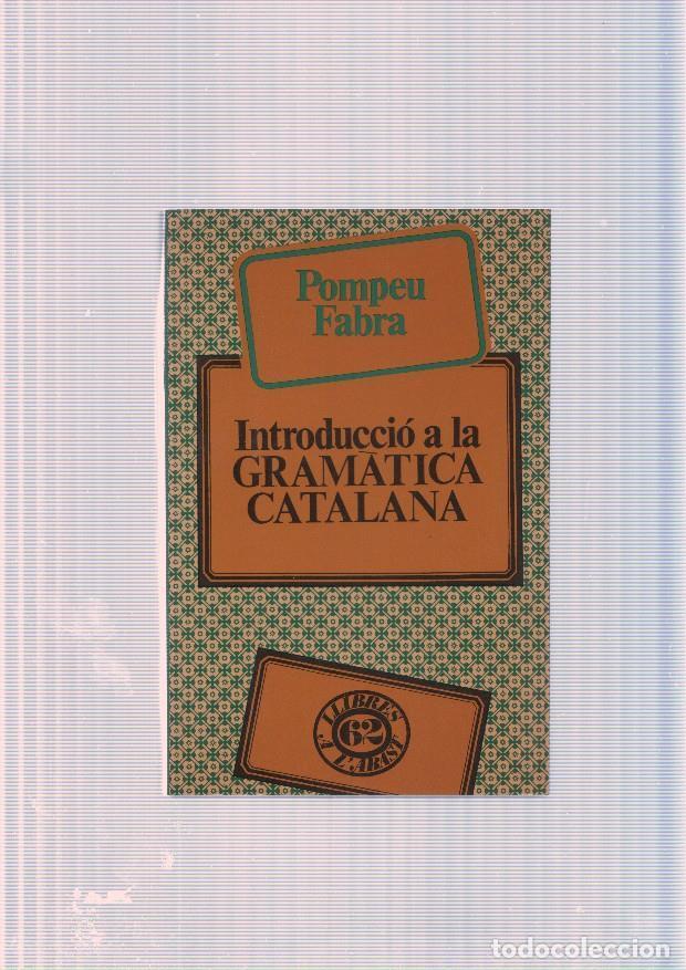Libros: Introduccio a la gramatica catalana - Pompeu Fabra - Foto 1