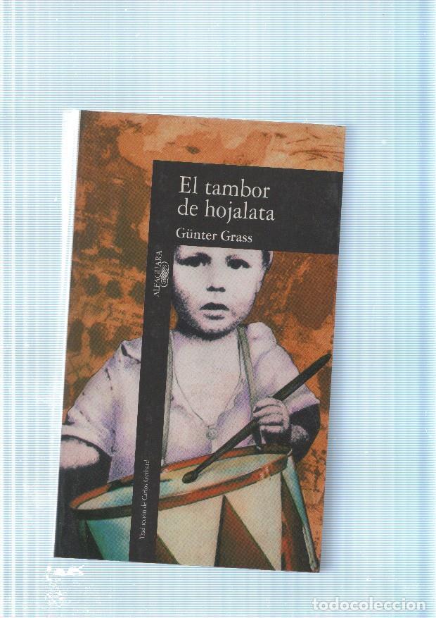 Libros: El tambor de hojalata - Gunter Grass - Foto 1