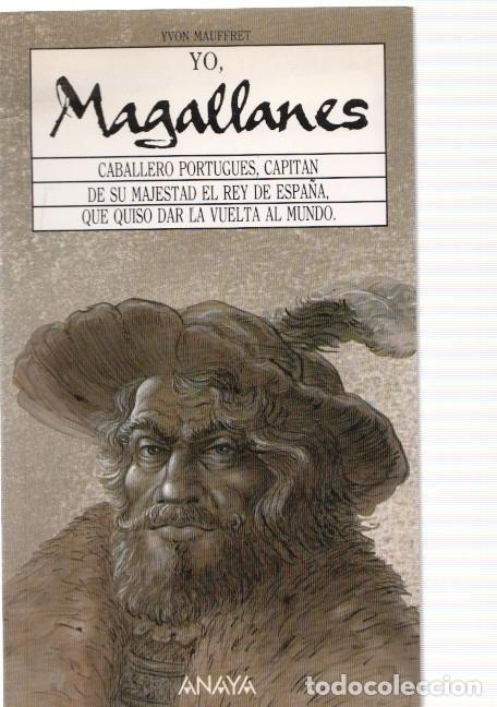 Libros: Yo, Magallanes, caballero portugues - Yvon Mauffret