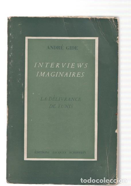 Libros: Interviews Imaginaires. Le Delibrande de Tunis - Andre Gide - Foto 1