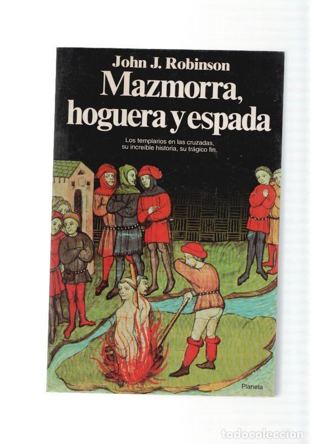 Libros: Mazmorra, hoguera y espada - John J. Robinson - Foto 1
