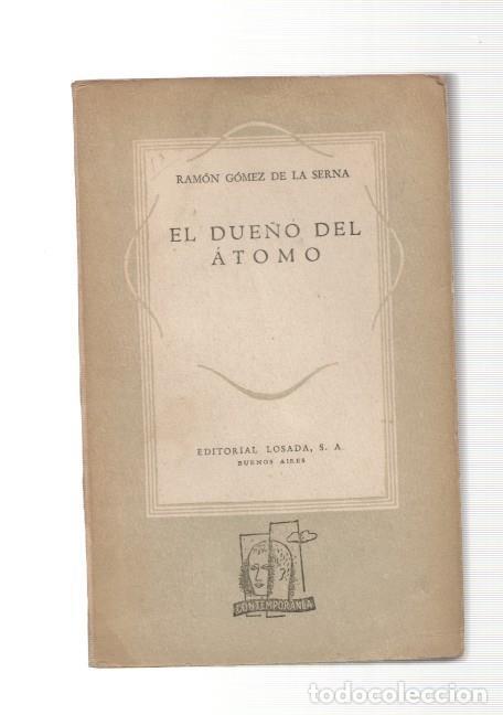 Libros: El due&ntilde;o del Atomo - Ramon Gomez de la Serna - Foto 1