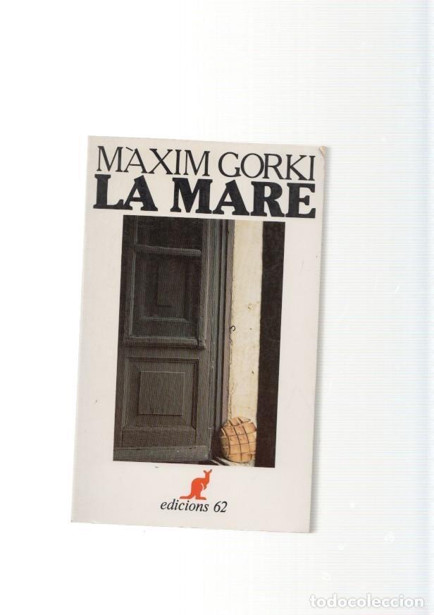 Libros: La Mare - Maxim Gorki - Foto 1
