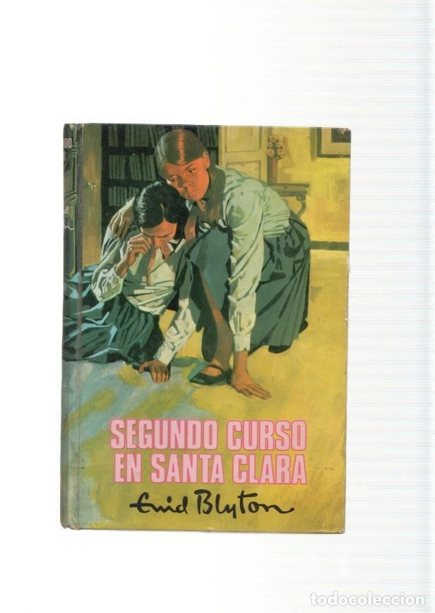 Libros: Segundo curso en Santa Clara - Enid Blyton - Foto 1