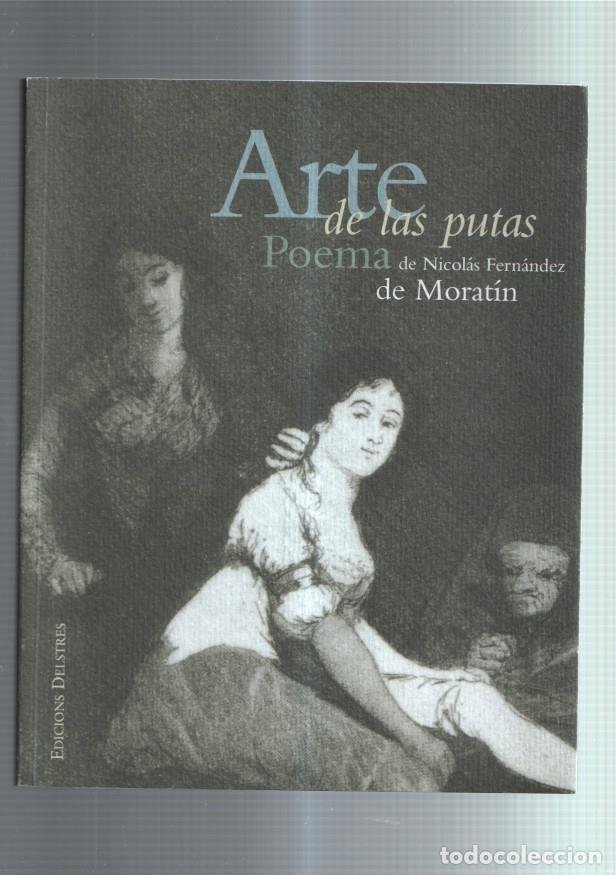 Libri di seconda mano: Arte de las putas (facsimil numerado 446) - Nicolas Fernandez de Moratin