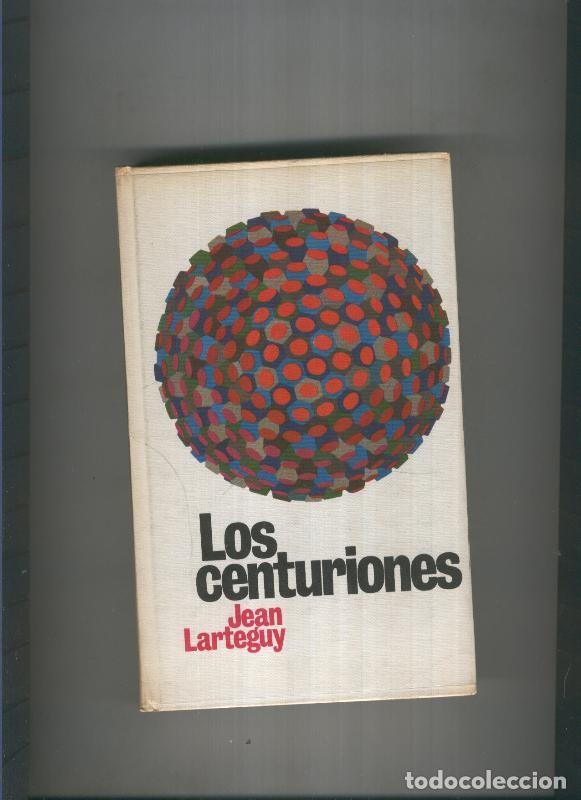 Libros: Circulo de Lectores: Los centuriones - Jean Larteguy - Foto 1