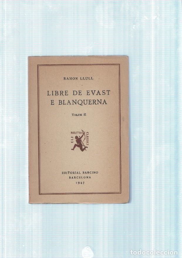 Libros: Libre de Evast e Blanquerna Volum II - Ramon Llull - Foto 1