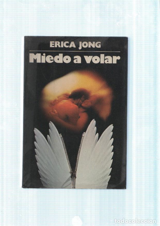 Libros: Miedo a volar - Erica Jong - Foto 1