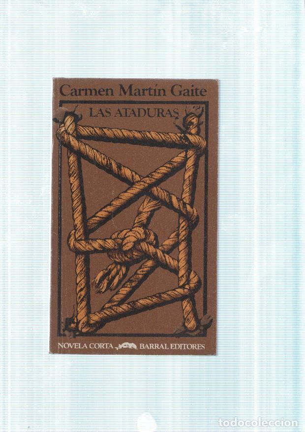 Libros: Las ataduras - Carmen Martin Gaite - Foto 1