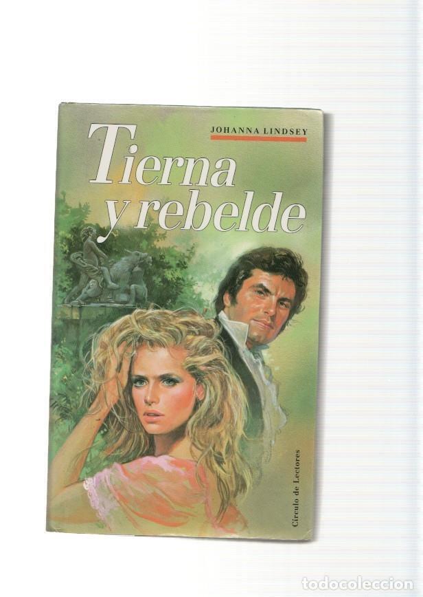 Libros: Tierna y rebelde - Johanna Lindsey - Foto 1