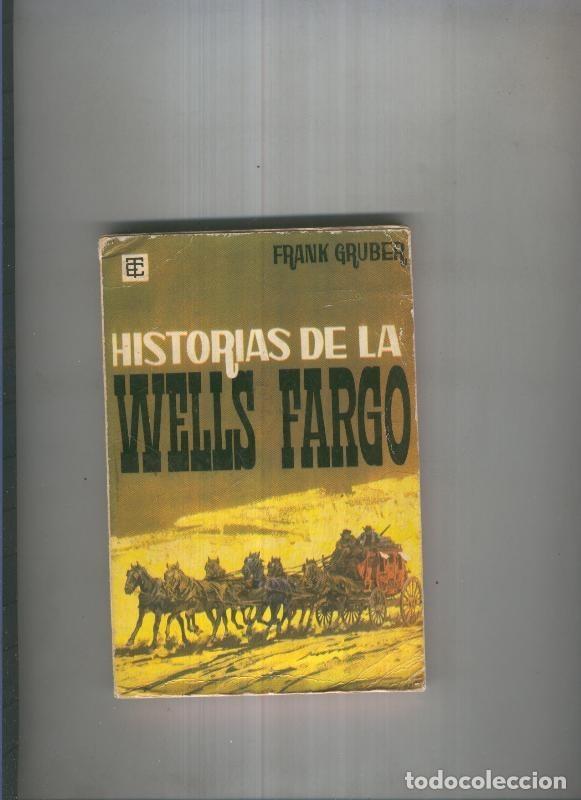 Libros: Historias de la Wells Fargo - Frank Gruber - Foto 1