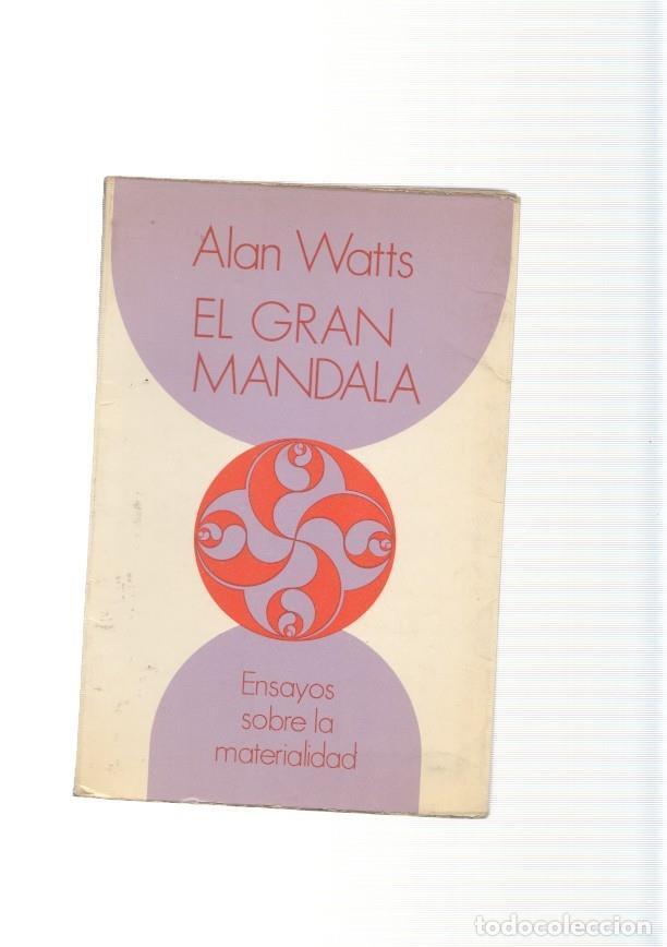 Libros: El gran mandala. Ensayos sobre la materialidad - Alan Watts - Foto 1
