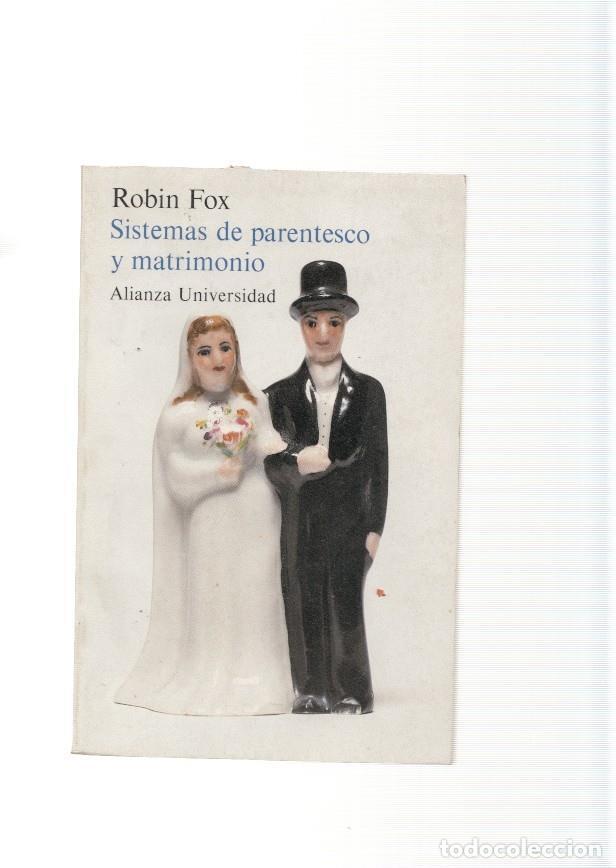 Libros: Sistemas de parentesco y matrimonio - Robin Fox - Foto 1