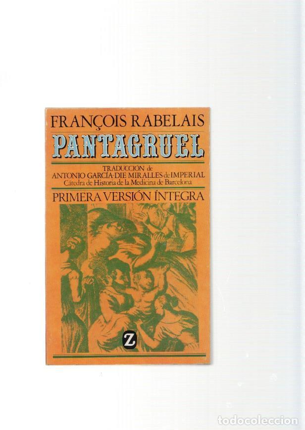 Libros: Pantagruel. Primera version integra - Fran&ccedil;ois Rabelais - Foto 1