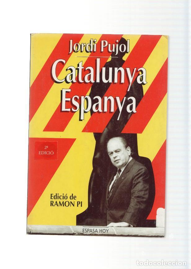 Libros: Catalunya Espanya - Jordi Pujol - Foto 1
