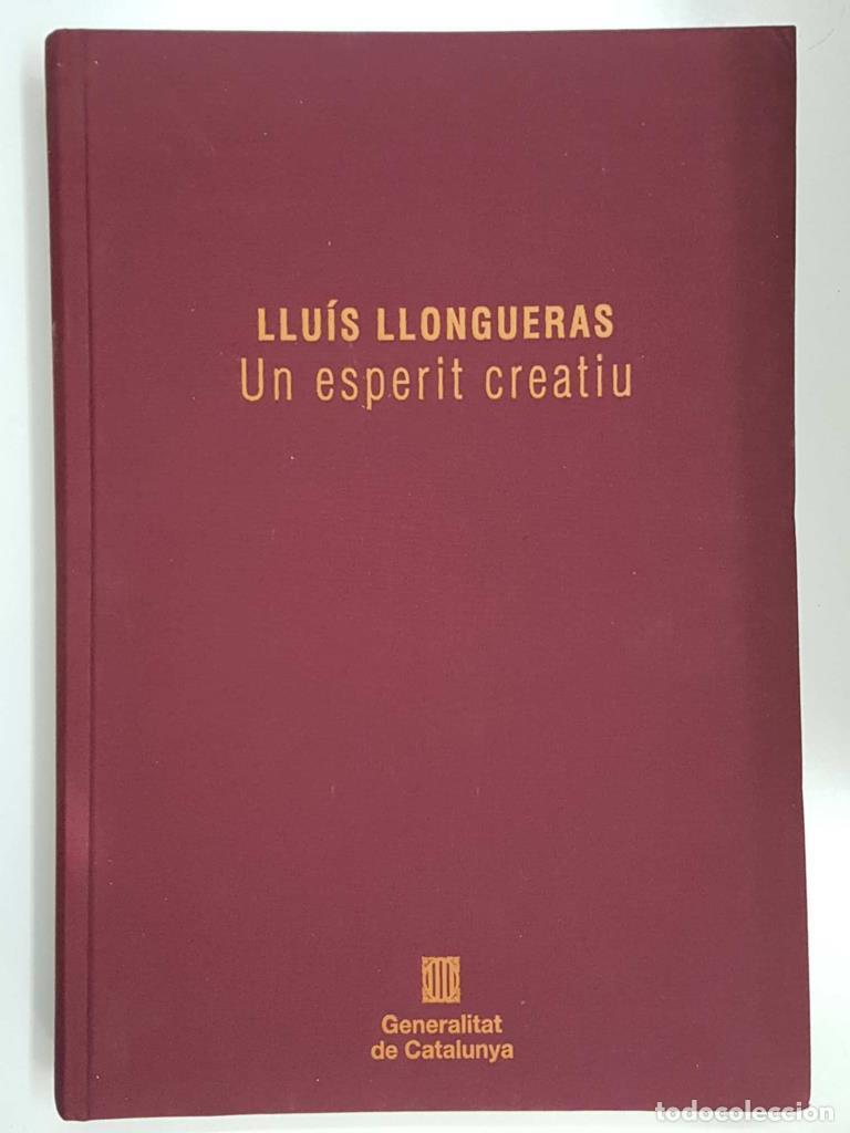 Libros: Lluis Llongueras, Un esperit creatiu - Varios - Foto 1