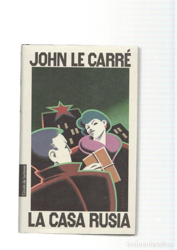 Libros: La casa Rusia - John Le Carre - Foto 1