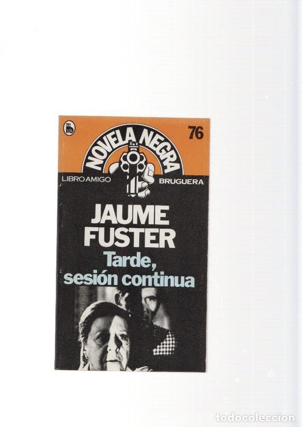 Libros: Tarde, sesion continua - Jaume Fuster - Foto 1