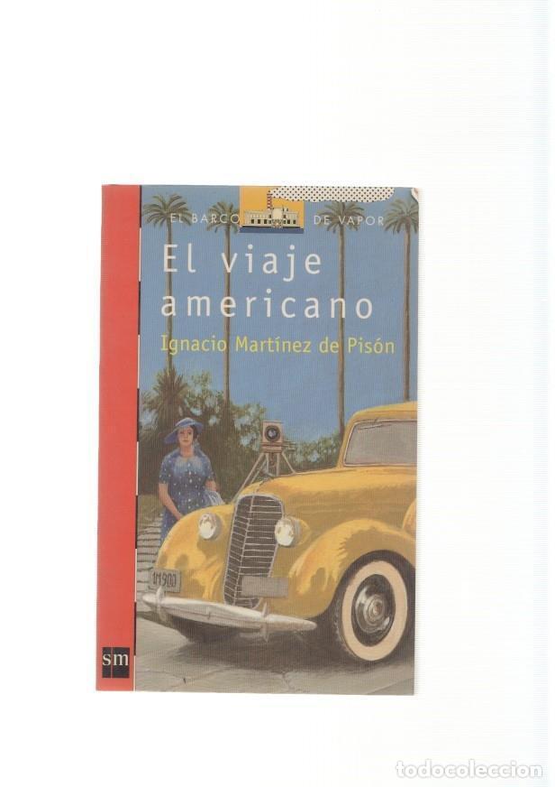 Libros: El viaje americano - Ignacio Martinez de Pison - Foto 1