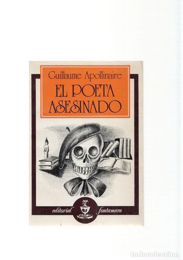 Libri di seconda mano: El poeta asesinado - Guillaume Apollinaire