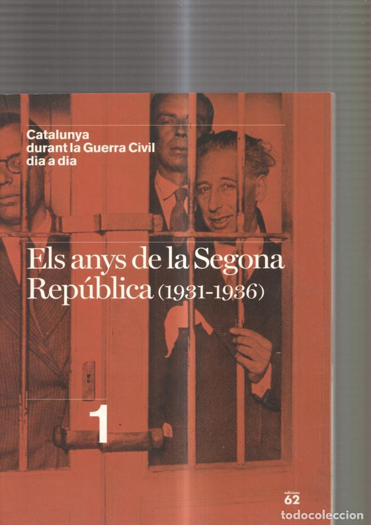 Libri di seconda mano: Els anys de la segona Republica ( 1931-1936 ) - varios