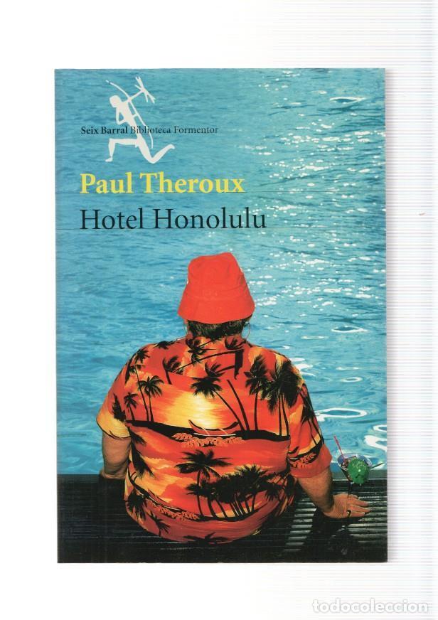 Libros: Hotel Honolulu - Paul Theroux - Foto 1