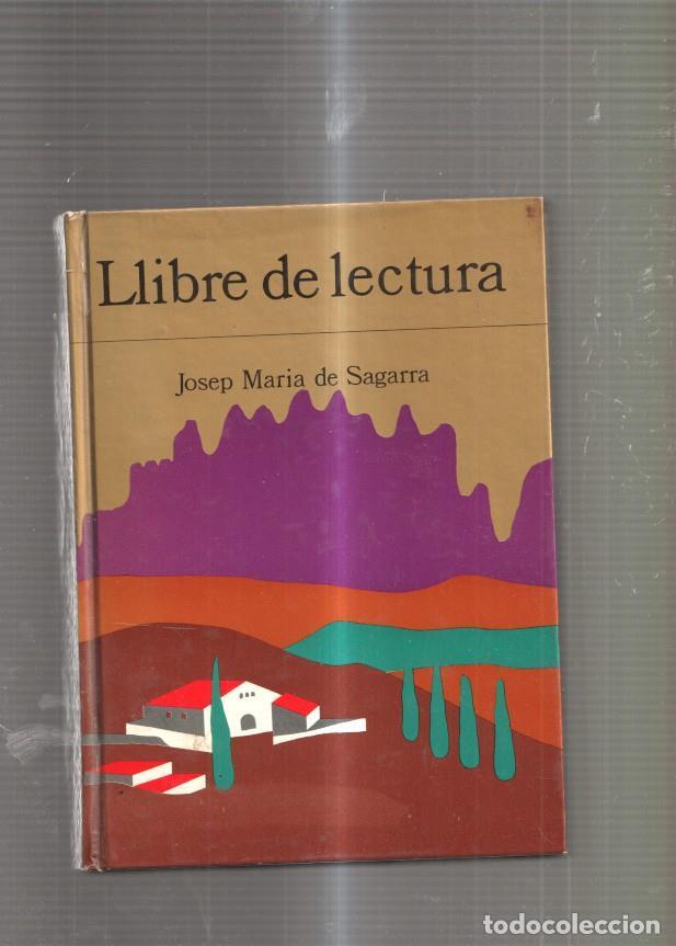 Libros: Llibre de Lectura - Josep Maria de Sagarra - Foto 1