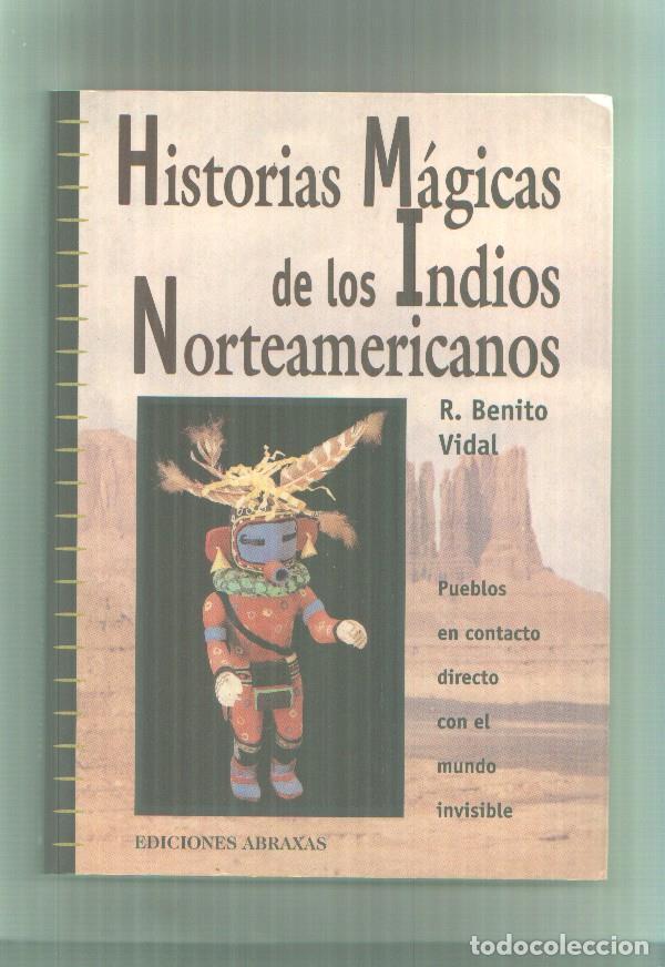 Libros: Abraxas: Historias magicas de los Indios Norteamericanos - R. Benito Vidal - Foto 1