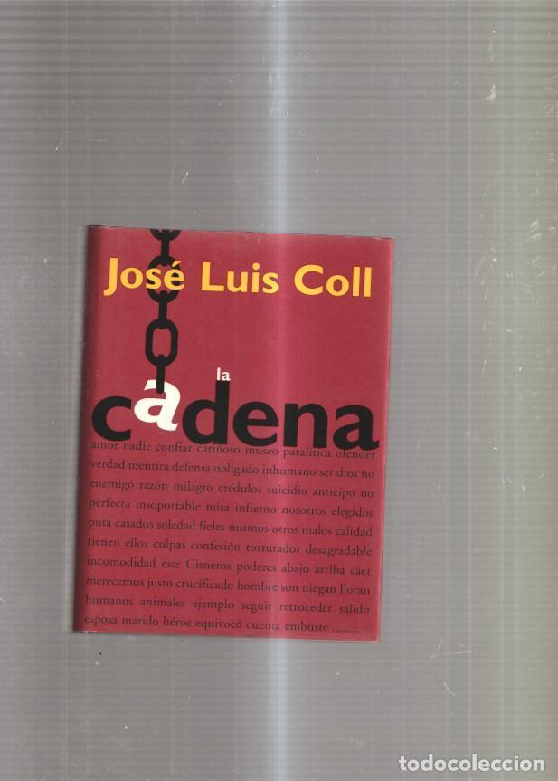 Libros: La cadena - Jose Luis Coll - Foto 1