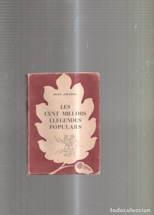 Libros: Les cent millors llegendes populars - Joan Amades - Foto 1