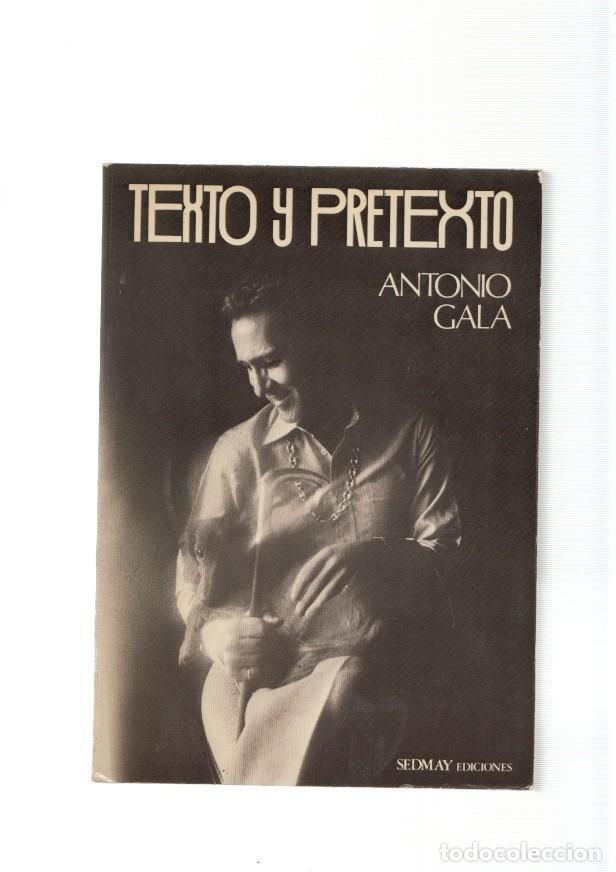 Libros: Texto y Pretexto - Antonio Gala - Foto 1