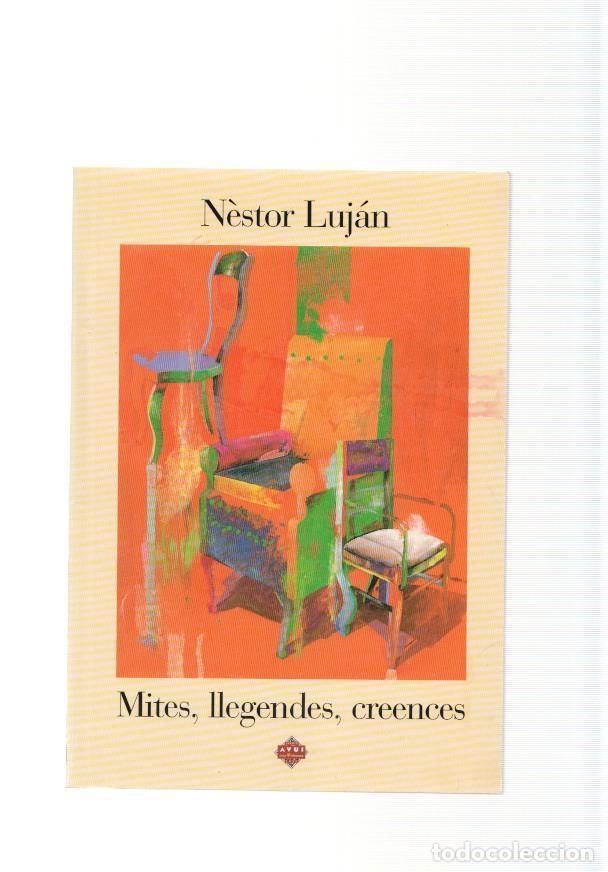 Libros: Mites, llegendes, creences - Nestor Lujan - Foto 1