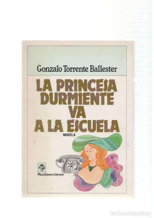 Libros: La princesa durmiente va a la escuela - Gonzalo Torrente Ballester