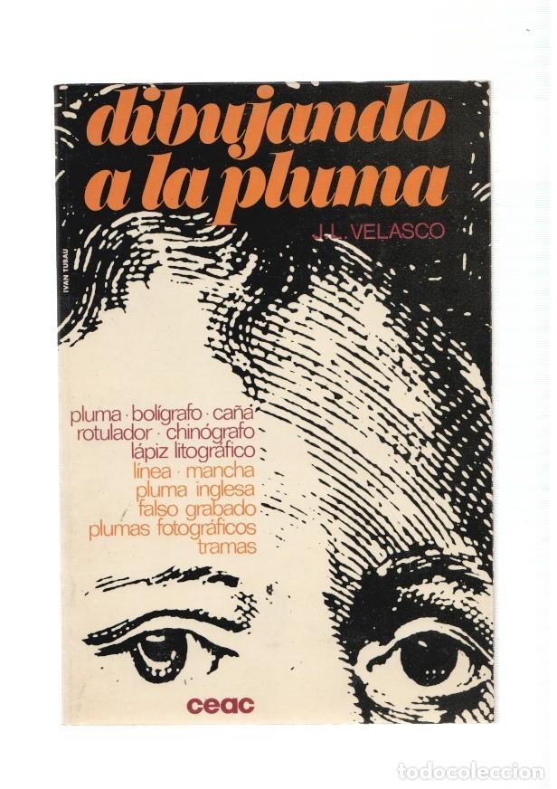 Libros: Dibujando a la pluma - J.L. Velasco - Foto 1