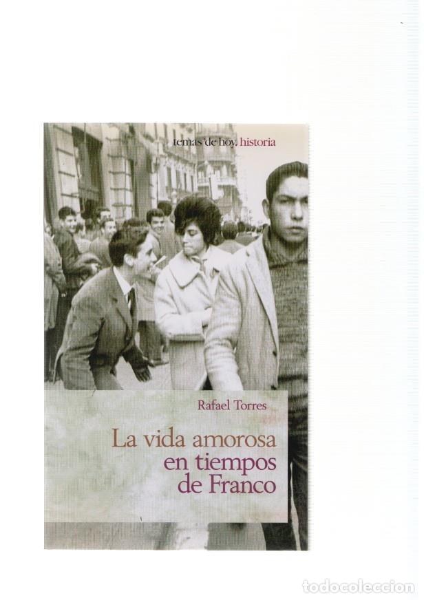 books: La vida amorosa en tiempos de Franco - Rafael Torres
