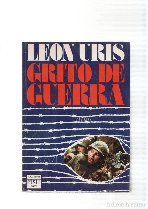 Libros: Grito de guerra - Leon Uris - Foto 1