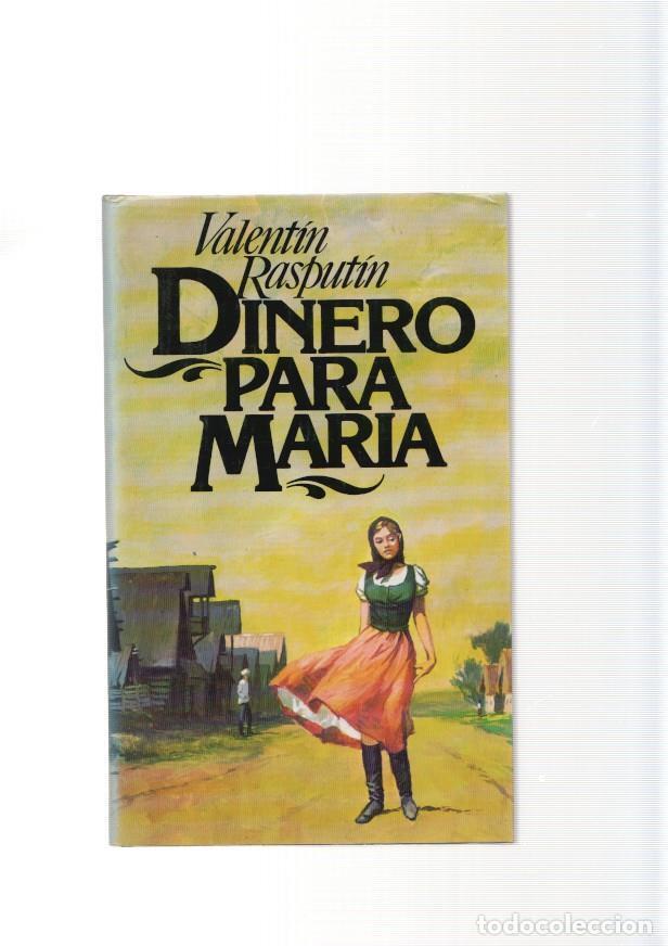 Libros: Dinero para Maria - Valentin Rasputin - Foto 1