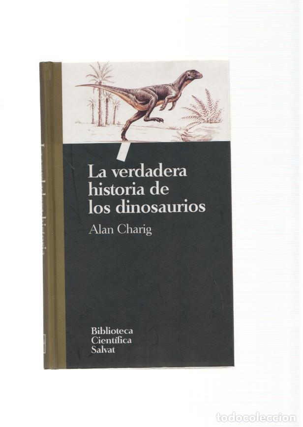 Libros: La verdadera historia de los dinosaurios - Alan Charig - Foto 1