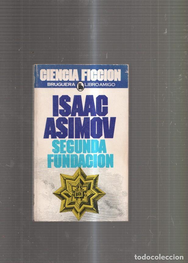 B&uuml;cher: Segunda fundacion - Isaac Asimov